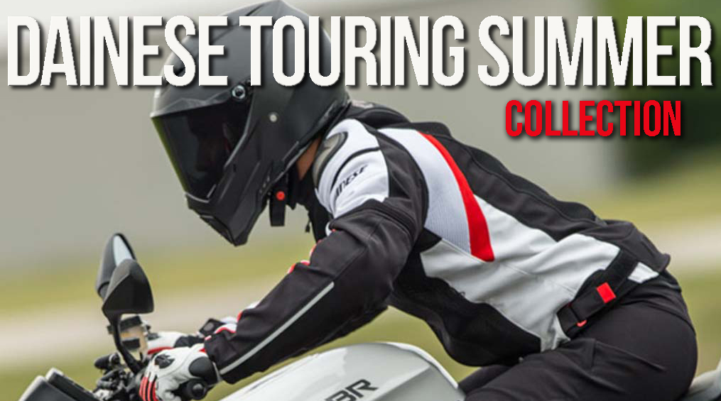 EQUIPAMENTO DAINESE – TOURING SUMMER COLLECTION 2017