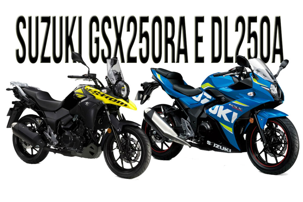 Suzuki GSX-250RA E DL-250A já estão disponíveis