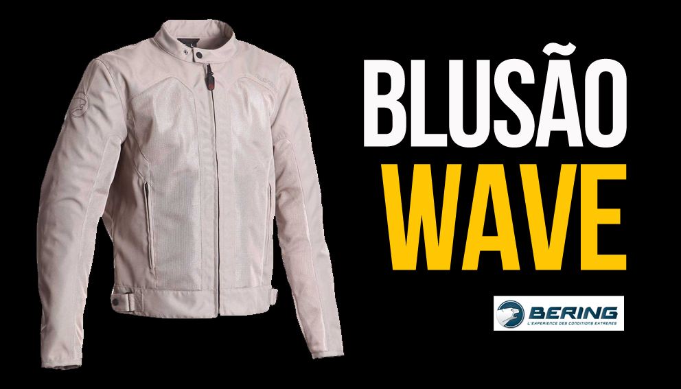 Blusão Wave da Bering – Apresentado pela Salgados Moto