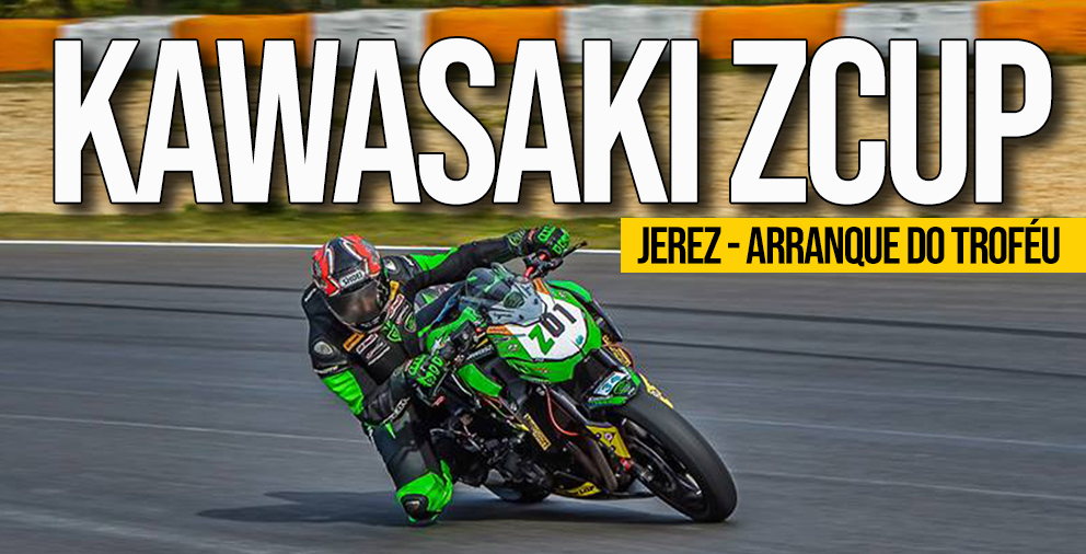 ARRANCA O TROFÉU KAWASAKI ZCUP EM JEREZ ESTE FIM DE SEMANA COM MUITAS NOVIDADES