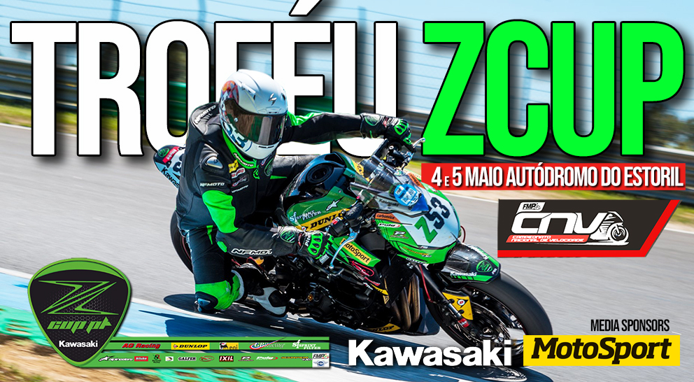 Troféu Kawasaki ZCUP.PT nos próximos 4 e 5 de Maio no Estoril