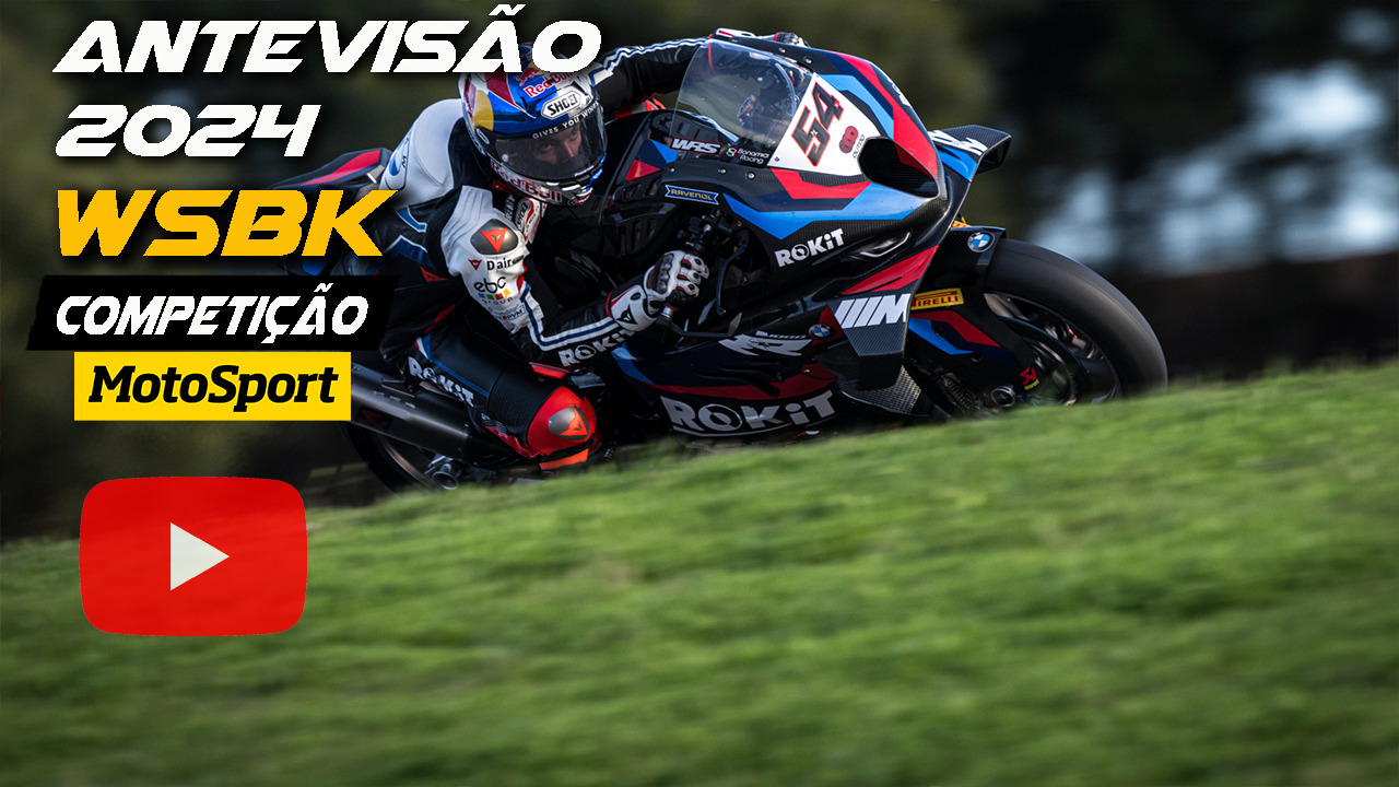WSBK – Antevisão 2024 (Vídeo)
